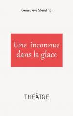 ISBN 9782322393473: Une inconnue dans la glace