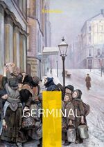 ISBN 9782322542710: Germinal / L'édition intégrale / Émile Zola / Taschenbuch / Paperback / Französisch / 2024 / BoD - Books on Demand / EAN 9782322542710