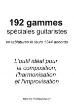 ISBN 9782322551040: 192 gammes spéciales guitaristes - et leurs 1344 accords