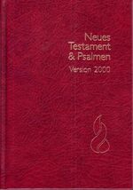 Schlachter N.T. & Psalmen – Schlachter 2000, Grussdruckausgabe, Gebunden, Rot