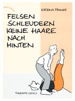 ISBN 9783000066252: Fanny Nünftig - Felsen schleudern keine Haare nach hinten - Therapie-Comics