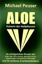 Aloe, Kaiserin der Heilpflanzen