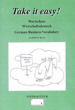 Take it easy! - Wortschatz Wirtschaftsdeutsch /German Business Vocabulary