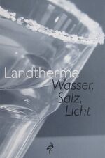 Norbert Schachner: Landtherme, Wasser, S Norbert Schachner: Landtherme, Wasser, S