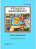 ISBN 9783000101731: Tommys Gebärdenwelt 1 - Das Gebärdensprachbuch – 1. Teil