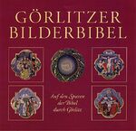Görlitzer Bilderbibel – Auf den Spuren der Bibel durch Görlitz