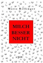 ISBN 9783000131257: Milch besser nicht – Ein kritisches Lesebuch