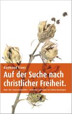 ISBN 9783000159527: Auf der Suche nach christlicher Freiheit - Antworten auf Fragen von Sektenaussteigern