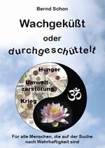 ISBN 9783000196553: Wachgeküsst oder durchgeschüttelt