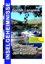 ISBN 9783000215322: Inselgeheimnisse - Band 8 - Der Archipel von Zadar und die Kornaten