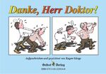 ISBN 9783000225246: Danke, Herr Doktor! Danke, Frau Doktor!