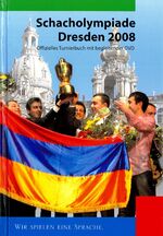 Schacholympiade Dresden 2008 - Offizielles Turnierbuch mit begleitender DVD