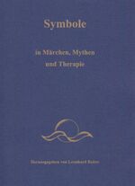 ISBN 9783000258695: Symbole – Symbole in Märchen, Mythen und Therapie