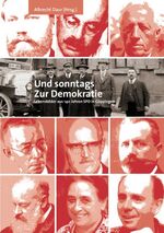 ISBN 9783000285721: Und sonntags zur Demokratie : Lebensbilder aus 140 Jahren SPD Göppingen