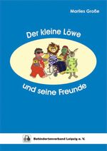 ISBN 9783000300257: Der kleine Löwe und seine Freunde