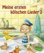 ISBN 9783000345890: Meine ersten kölschen Lieder 2 | Manfred Söntgen | Buch | 24 S. | Deutsch | 2011 | Pänz Verlag | EAN 9783000345890