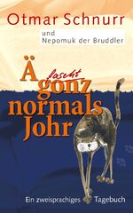 ISBN 9783000374562: Ä fascht gonz normals Johr – Ein zweisprachiges Tagebuch