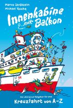 Innenkabine mit Balkon – Der ultimative Ratgeber für eine Kreuzfahrt von A - Z