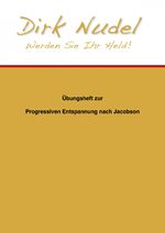 ISBN 9783000399749: Übungsheft zur Progressiven Entspannung nach Jacobson