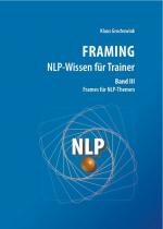 ISBN 9783000424717: FRAMING NLP-Wissen für Trainer, Band 3 – Frames für NLP-Themen
