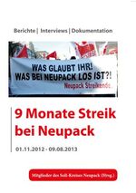 ISBN 9783000430824: 9 Monate Streik bei Neupack – Berichte - Interviews - Dokumentation