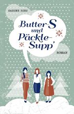 ISBN 9783000432262: Butter-S und Päcklesupp'