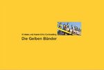 ISBN 9783000441738: Die Gelben Bänder