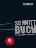 ISBN 9783000497988: Schnittbuch – So schneiden Sie richtig