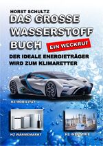 ISBN 9783000689505: Das große Wasserstoffbuch - Der ideale Energieträger wird zum Klimaretter