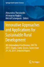 ISBN 9783030023119: Innovative Approaches and Applications for Sustainable Rural Development - 8th International Conference, HAICTA 2017, Chania, Crete, Greece, September 21-24, 2017, Selected Papers