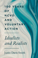 ISBN 9783030027735: 100 Years of NCVO and Voluntary Action