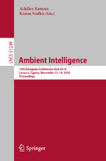 ISBN 9783030030612: Ambient Intelligence - 14th European Conference, AmI 2018, Larnaca, Cyprus, November 12-14, 2018, Proceedings