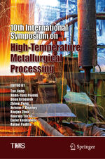 ISBN 9783030059545: 10th International Symposium on High-Temperature Metallurgical Processing