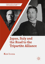 ISBN 9783030071608: Japan, Italy and the Road to the Tripartite Alliance