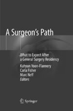 ISBN 9783030076610: A Surgeon's Path - What to Expect After a General Surgery Residency