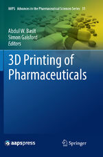 ISBN 9783030080914: 3D Printing of Pharmaceuticals