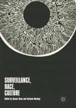 ISBN 9783030085797: Surveillance, Race, Culture