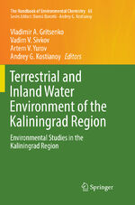 ISBN 9783030101633: Terrestrial and Inland Water Environment of the Kaliningrad Region – Environmental Studies in the Kaliningrad Region