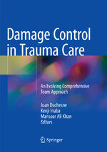 ISBN 9783030102357: Damage Control in Trauma Care