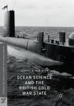 ISBN 9783030103149: Ocean Science and the British Cold War State