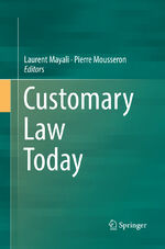 ISBN 9783030103606: Customary Law Today