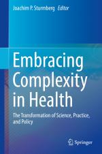 ISBN 9783030109394: Embracing Complexity in Health – The Transformation of Science, Practice, and Policy