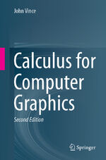 John Vince: Calculus for Computer Graphi John Vince: Calculus for Computer Graphi