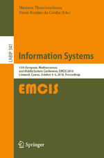 ISBN 9783030113940: Information Systems – 15th European, Mediterranean, and Middle Eastern Conference, EMCIS 2018, Limassol, Cyprus, October 4-5, 2018, Proceedings