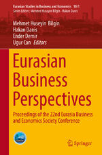 ISBN 9783030118716: Eurasian Business Perspectives - Proceedings of the 22nd Eurasia Business and Economics Society Conference