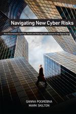 ISBN 9783030135263: Navigating New Cyber Risks - How Businesses Can Plan, Build and Manage Safe Spaces in the Digital Age