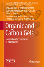 ISBN 9783030138967: Organic and Carbon Gels – From Laboratory Synthesis to Applications