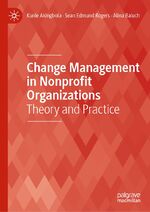 ISBN 9783030147730: Change Management in Nonprofit Organizations - Theory and Practice