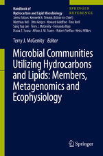 ISBN 9783030147846: Microbial Communities Utilizing Hydrocarbons and Lipids: Members, Metagenomics and Ecophysiology