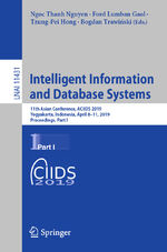 ISBN 9783030147983: Intelligent Information and Database Systems - 11th Asian Conference, ACIIDS 2019, Yogyakarta, Indonesia, April 8–11, 2019, Proceedings, Part I